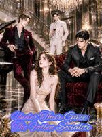 Under Their Gaze: The Fallen Socialite