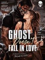 Ghost Doesn’t Fall in Love