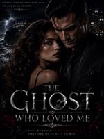 The Ghost Who Loved Me