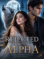 Rejected by the Alpha