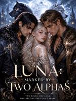 The Luna: Marked by Two Alphas