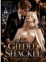 The Gilded Shackle