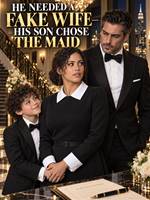 He Needed a Fake Wife—His Son Chose the Maid